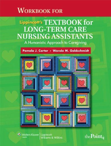 Stock image for Workbook for Lippincott's Textbook for Long-Term Care Nursing Assistants: A Humanistic Approach to Caregiving for sale by Allied Book Company Inc.