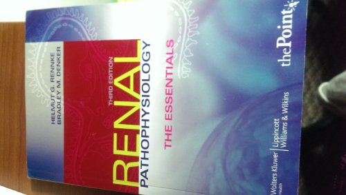 Beispielbild fr Renal Pathophysiology: The Essentials (Renal Patholophysiology: The Essentials) zum Verkauf von Wonder Book