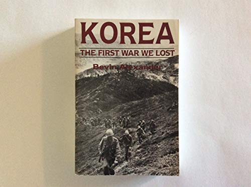 Stock image for Korea: The First War We Lost for sale by Hawking Books