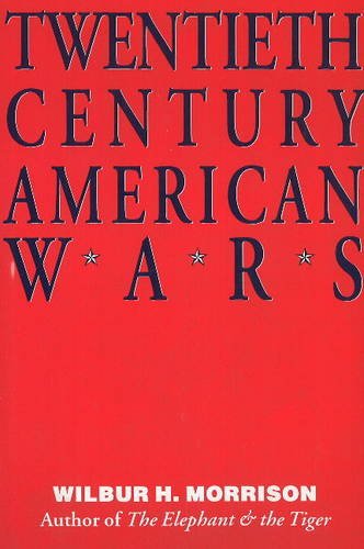 Beispielbild fr Twentieth Century American Wars zum Verkauf von Wonder Book