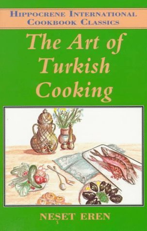 Imagen de archivo de The Art of Turkish Cooking a la venta por Better World Books