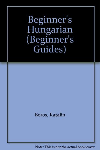 Imagen de archivo de Beginner's Hungarian a la venta por Better World Books