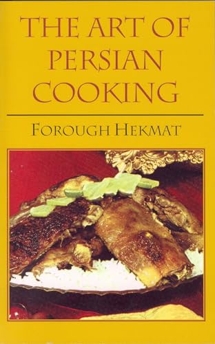 Stock image for The Art of Persian Cooking (Hippocrene Cookbook Library (Paperback)) for sale by WorldofBooks