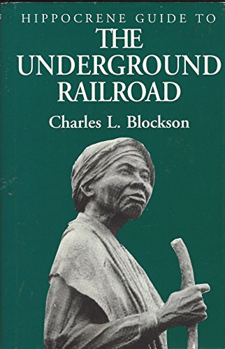 Beispielbild fr Hippocrene Guide to the Underground Railroad zum Verkauf von Zubal-Books, Since 1961
