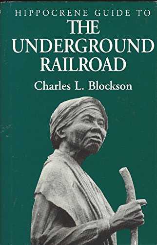 9780781802536: Hippocrene Guide to the Underground Railroad [Lingua Inglese]