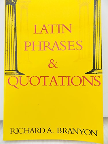 Stock image for Latin Phrases Quotations (English and Latin Edition) for sale by Books of the Smoky Mountains