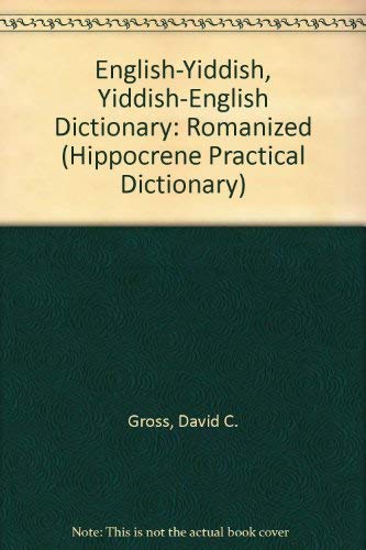 9780781802796: English-Yiddish, Yiddish-English Dictionary: Romanized (Hippocrene Practical Dictionary)