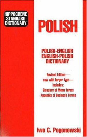 9780781802826: Hippocrene Standard Dictionary: Polish-English English-Polish : With Complete Phonetics Menu Terms Business Terms