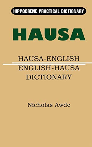 Beispielbild fr Hausa-English/English-Hausa Practical Dictionary (Hippocrene Practical Dictionary) zum Verkauf von Friends of  Pima County Public Library