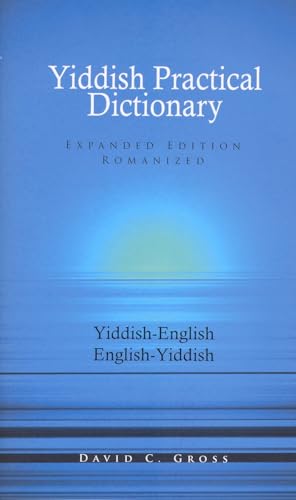 Yiddish- English/ English- Yiddish Practical Dictionary.