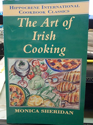 Stock image for The Art of Irish Cooking (Hippocrene International Cooking Classics) for sale by Goodwill of Colorado