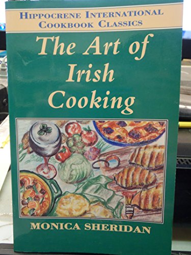 9780781804547: The Art of Irish Cooking (Hippocrene International Cooking Classics)