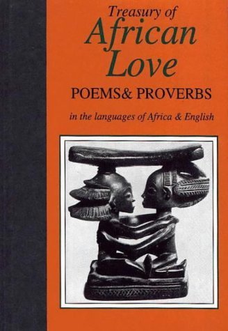 Imagen de archivo de Treasury of African Love: Poems & Proverbs a la venta por SecondSale