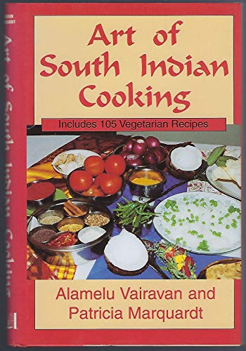 Stock image for Art of South Indian Cooking for sale by Voyageur Book Shop