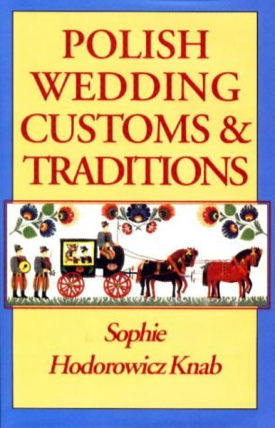 Stock image for Polish Wedding Customs & Traditions for sale by ZBK Books