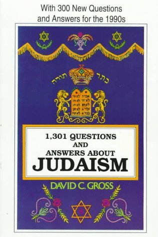 1,301 Questions And Answers About Judaism.