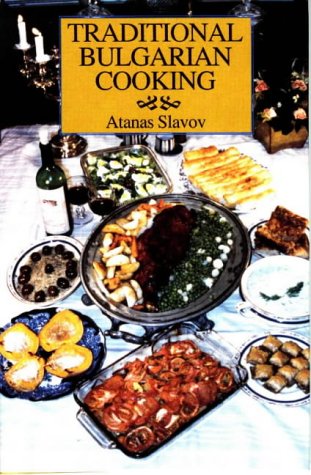 9780781805810: Traditional Bulgarian Cooking