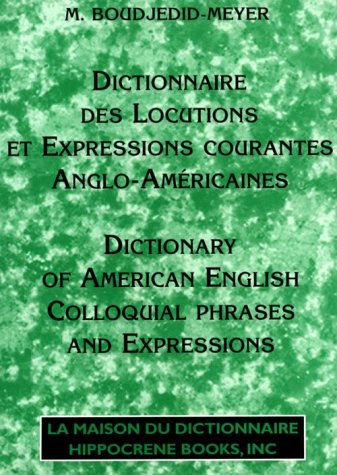 9780781806275: Dictionary of American English Colloquial Phrases and Expressions: French-English/English-French
