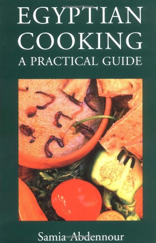 Stock image for Egyptian Cooking: A Practical Guide for sale by Books of the Smoky Mountains