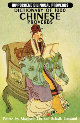 Beispielbild fr Dictionary of 1,000 Chinese Proverbs zum Verkauf von Better World Books: West