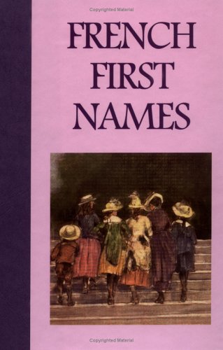 Imagen de archivo de French First Names a la venta por HPB-Emerald