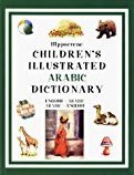 Beispielbild fr Children's Illustrated Arabic Dictionary: English-Arabic, Arabic-English (English and Arabic Edition) zum Verkauf von Wonder Book