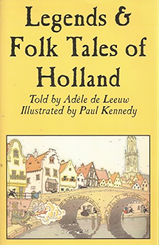 Legends & Folk Tales of Holland.