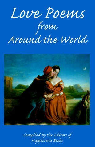 Stock image for Love Poems from Around the World (Proverbs and Love Poetry) for sale by Books of the Smoky Mountains