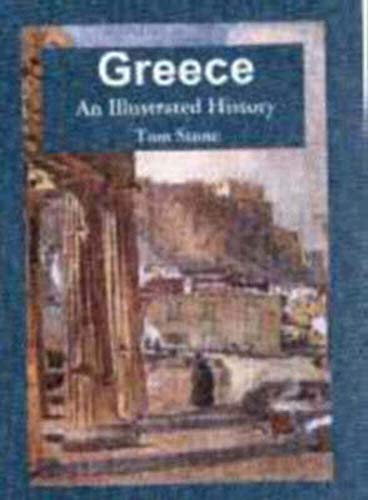 Beispielbild fr Greece: An Illustrated History (Illustrated Histories (Hippocrene)) zum Verkauf von WorldofBooks
