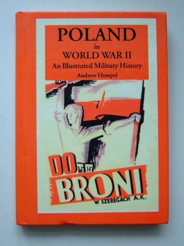 Beispielbild fr Poland in World War II : An Illustrated Military History zum Verkauf von Better World Books