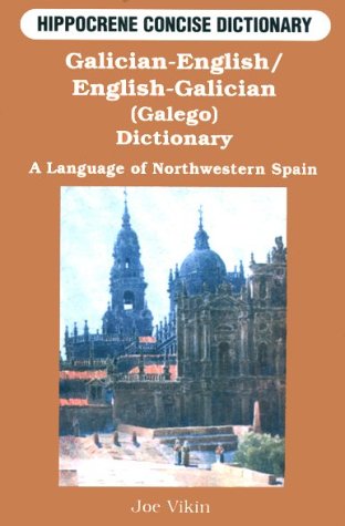 9780781807760: Galician-English/English-Galician (Galego) Concise Dictionary: A Language of Northwestern Spain (Concise Dictionaries)