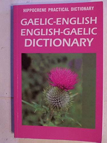 Gaelic- English/ English- Gaelic Practical Dictionary.
