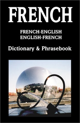 French-English/English-French Dictionary & Phrasebook (English and French Edition) (9780781808569) by Hippocrene Books