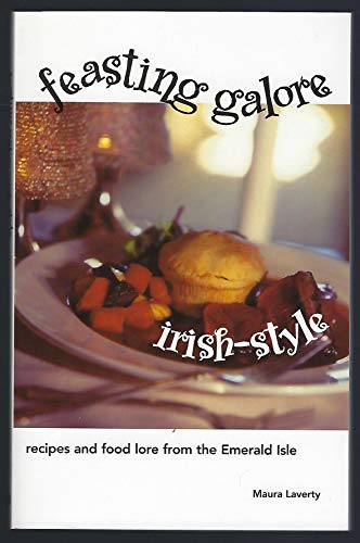 Imagen de archivo de Feasting Galore Irish-Style: Recipes and Food Lore from the Emerald Isle a la venta por Ergodebooks