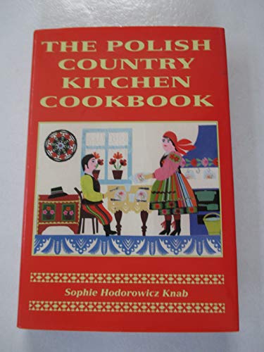 Stock image for The Polish Country Kitchen Cookbook for sale by HPB-Diamond