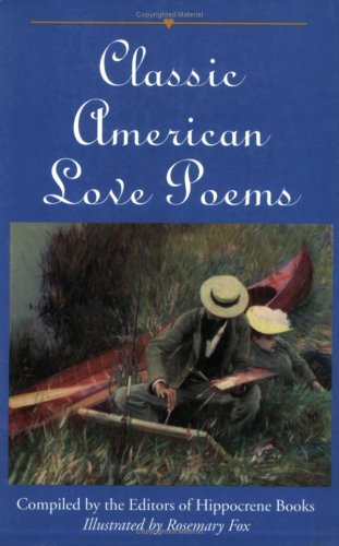 Beispielbild fr Classic American Love Poems zum Verkauf von medimops