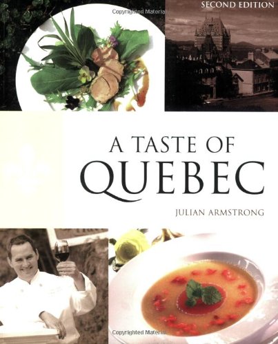 Beispielbild fr A Taste of Quebec Us Custom Edition for Hippocrenebooks. zum Verkauf von ThriftBooks-Dallas