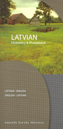 

Latvian-English/English-Latvian Dictionary & Phrasebook