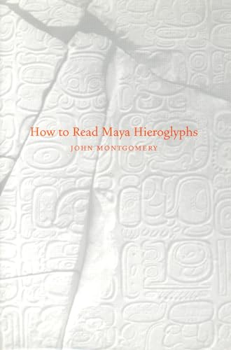 Beispielbild fr How to Read Maya Hieroglyphs zum Verkauf von Better World Books