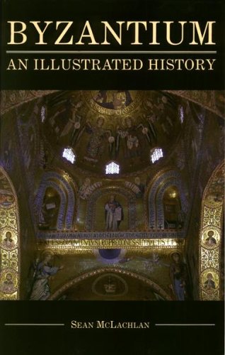 Beispielbild fr Byzantium: An Illustrated History zum Verkauf von Wonder Book