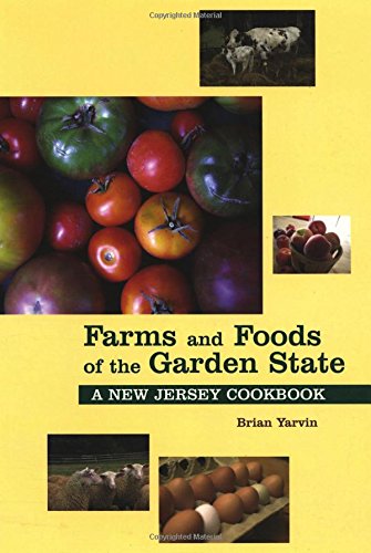 9780781810838: Farms and Foods of the Garden State: A New Jersey Cookbook