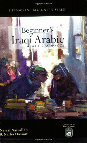 9780781810982: Beginner's Iraqi Arabic with 2 Audio CDs (Hippocrene Beginner's)