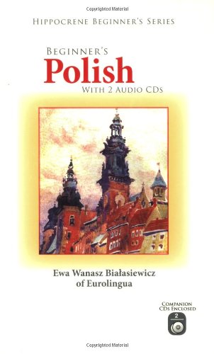 Hippocrene Beginner's Polish (Book & 2 Audio CDs) (Polish and English Edition)