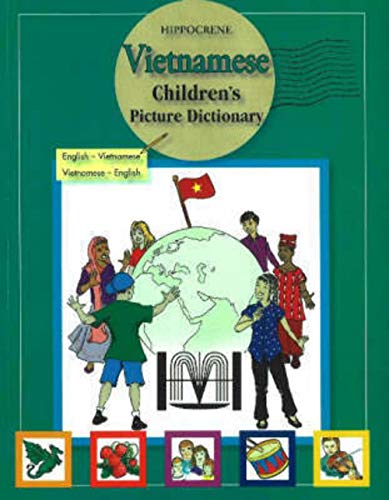 Stock image for Vietnamese Children's Picture Dictionary : English-Vietnamese/Vietnamese-English for sale by Better World Books