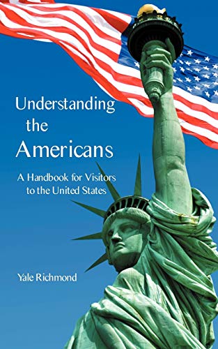 9780781812191: Understanding the Americans: A Handbook for Visitors to the United States [Lingua Inglese]