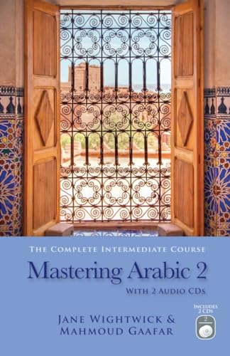 Beispielbild fr Mastering Arabic 2 with 2 Audio CDs zum Verkauf von BooksRun