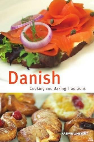 Imagen de archivo de Danish Cooking and Baking Traditions (Hippocrene Cookbook Library (Hardcover)) a la venta por Cronus Books