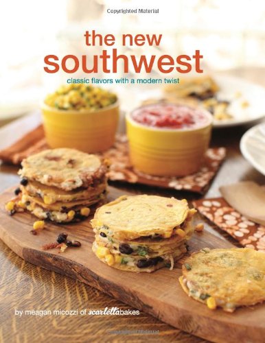 Imagen de archivo de The New Southwest: Classic Flavors with a Modern Twist a la venta por ThriftBooks-Atlanta