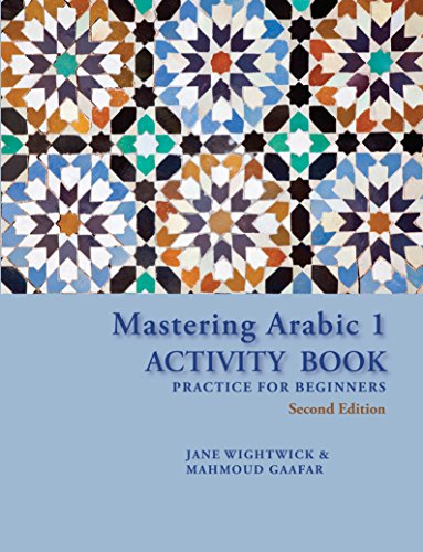 Beispielbild fr Mastering Arabic 1: Practice for Beginners zum Verkauf von Revaluation Books