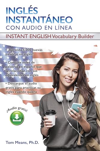 Stock image for Ingles Instantaneo: Instant English Vocabulary Builder (Instant Vocabulary Builder with Online Audio) for sale by WorldofBooks